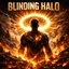 Blinding Halo